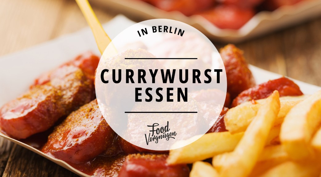 Berlin with Currywurst